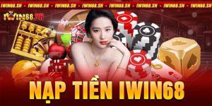 Nạp tiền IWin68